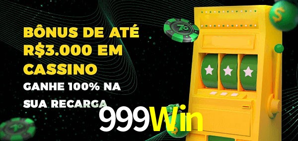 999Win melhor bônus de depósito